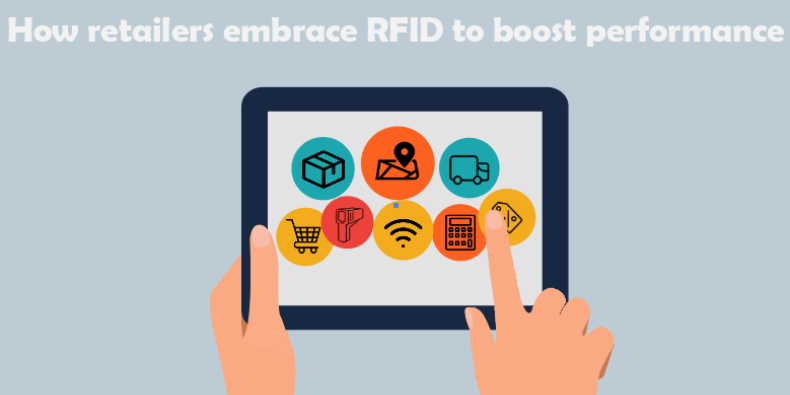 Como os varejistas abraçar RFID para aumentar o desempenho